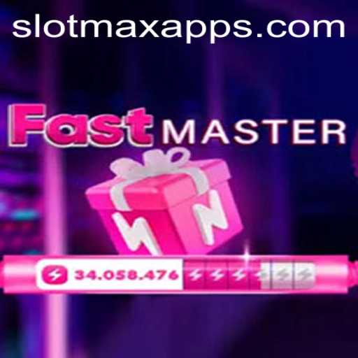 FastMaster: Racing to the Top with SLOT MAX