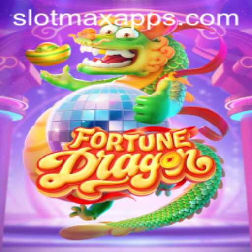 Exploring the Exciting World of FortuneDragon SLOT MAX