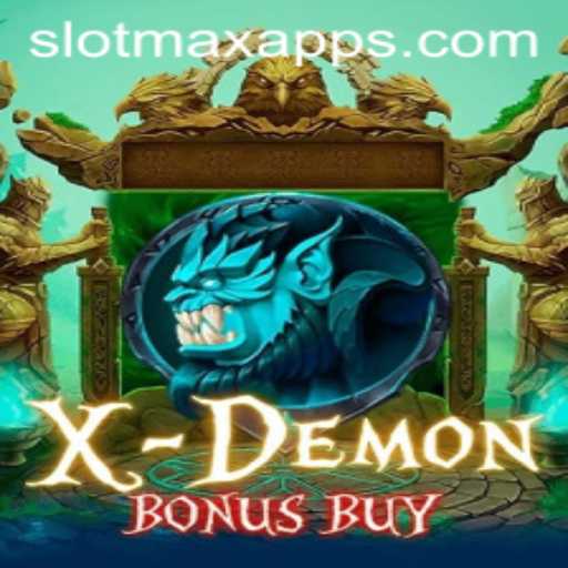 Unlock the Thrills of XDemonBonusBuy: A Deep Dive into SLOT MAX Gaming
